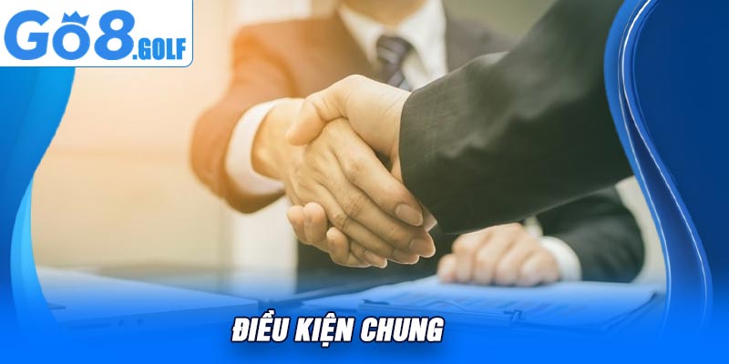 Điều Kiện Chung